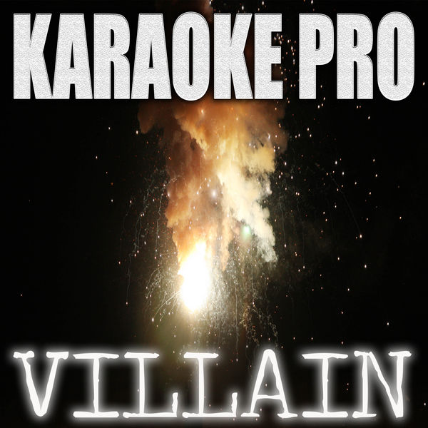 Album Villain (Originally Performed by Lily Rose) (Karaoke), Karaoke