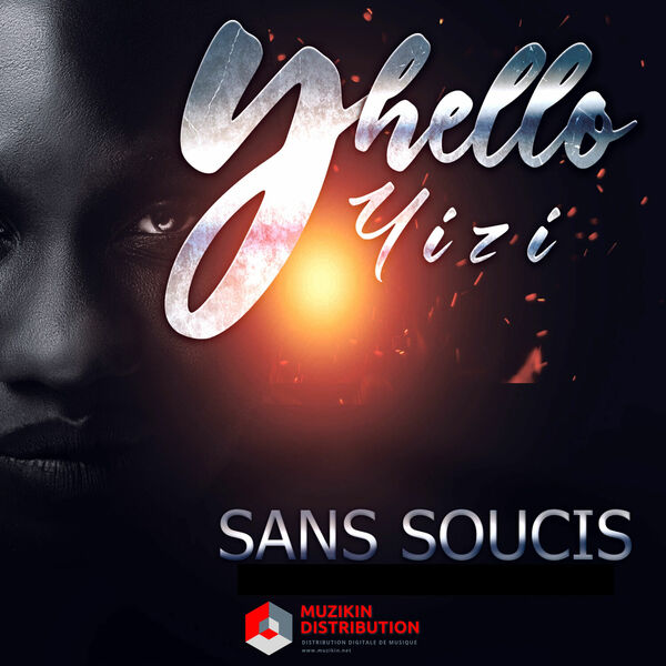 Yhello Yizi|Sans Soucis
