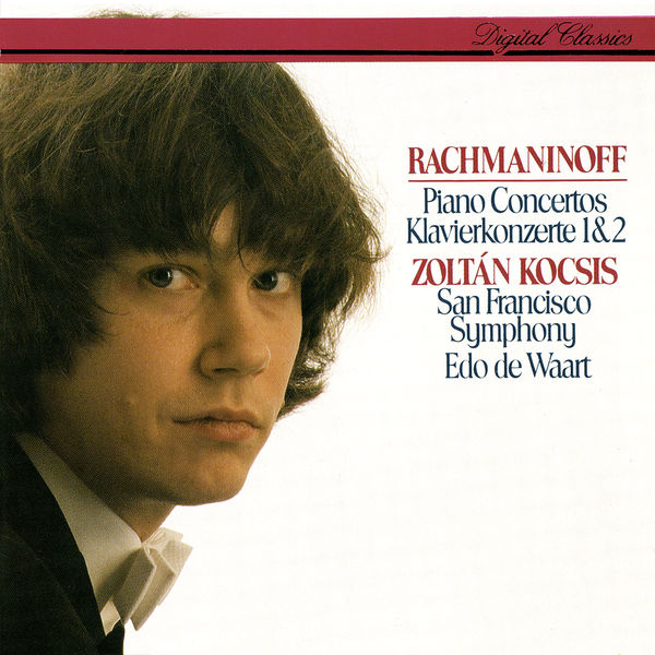 Zoltán Kocsis|Rachmaninov: Piano Concertos Nos. 1 & 2 Zoltán Kocsis|Rachmaninov: Piano Concertos Nos. 1 & 2