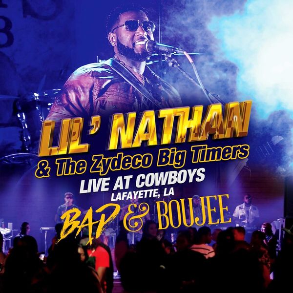 Lil' Nathan & The Zydeco Big Timers|Bad & Boujee (Live at Cowboys, Lafayette, LA)