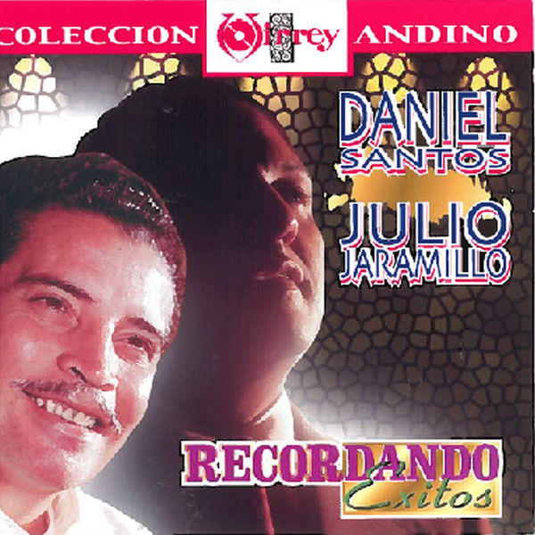 Daniel Santos - Recordando Exitos Daniel Santos - Recordando Exitos