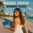 Manuel Freedo Winning Ticket