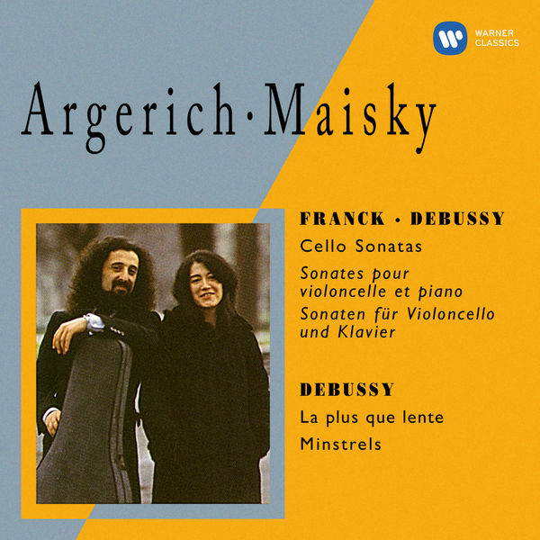 Mischa Maisky - Franck & Debussy: Cello Sonatas Mischa Maisky - Franck & Debussy: Cello Sonatas