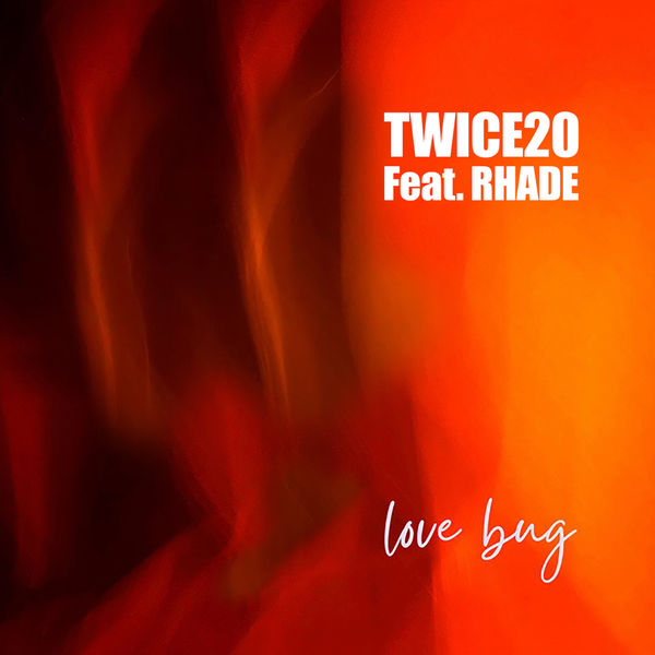Twice 20|Love Bug Twice 20|Love Bug