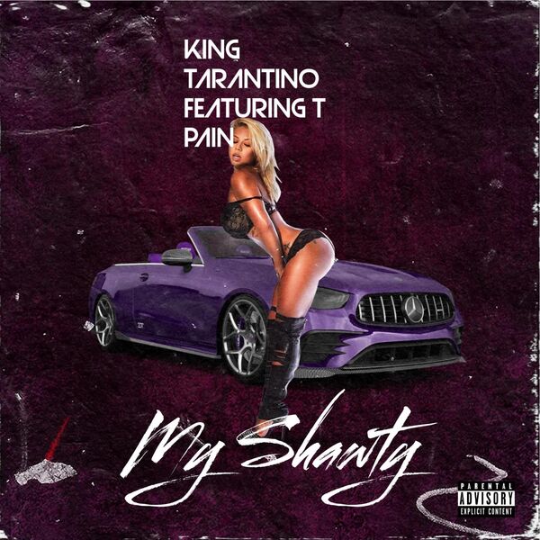 King Tarantino|My Shawty King Tarantino|My Shawty