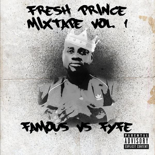 Fresh Prince, Vol. 1: Famous vs Fyfe, Fyfe - Qobuz