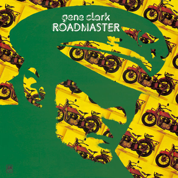 Gene Clark - Roadmaster Gene Clark - Roadmaster