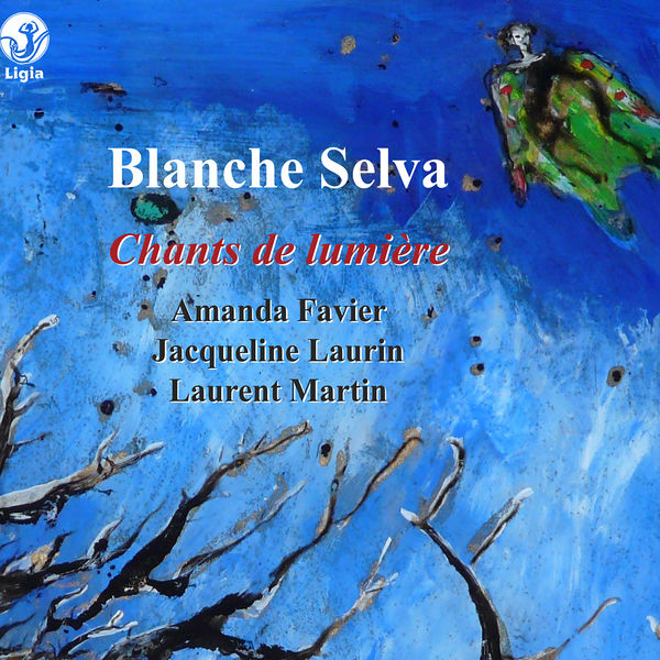 Amanda Favier|Selva: Chants de lumière (Mélodies et musique de chambre)