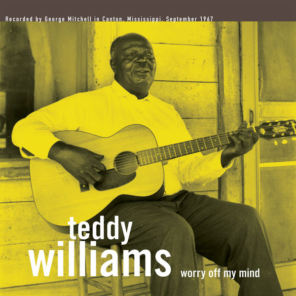 Teddy Williams - Worry off My Mind Teddy Williams - Worry off My Mind