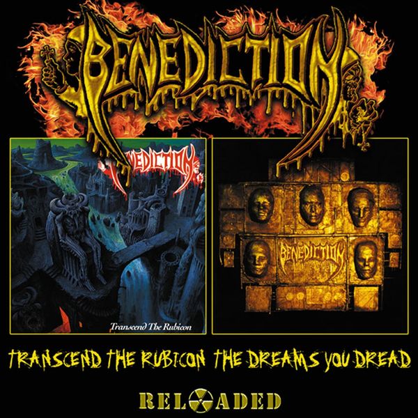 Benediction - Transcend the Rubicon / The Dreams You Dread Benediction - Transcend the Rubicon / The Dreams You Dread