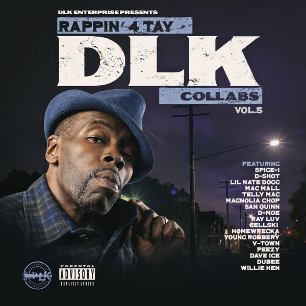 ラッピン4・テイ|Dlk Enterprise Presents Rappin 4-Tay "Dlk Collabs", Vol. 5