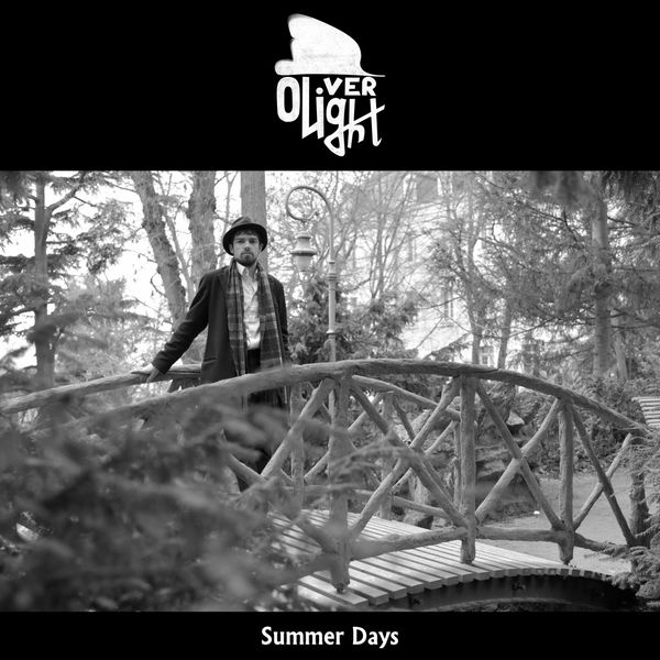 Oliver Light - Summer Days Oliver Light - Summer Days