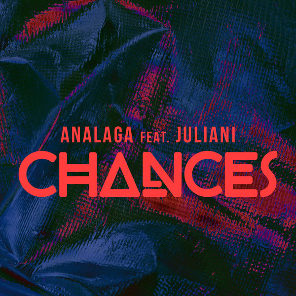 ANALAGA - Chances ANALAGA - Chances