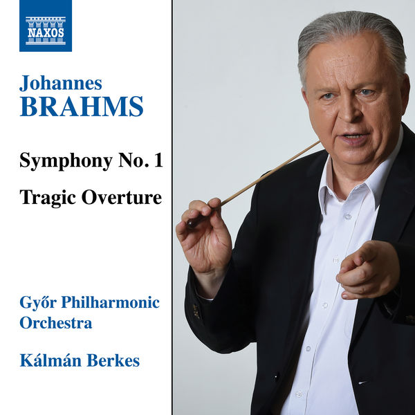 Gyor Philharmonic Orchestra|Brahms: Symphony No. 1 & Tragic Overture