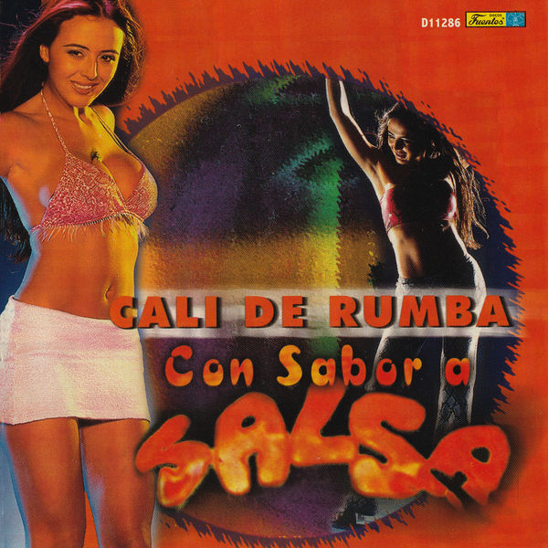 Various Artists - Cali de Rumba Con Sabor a Salsa Various Artists - Cali de Rumba Con Sabor a Salsa