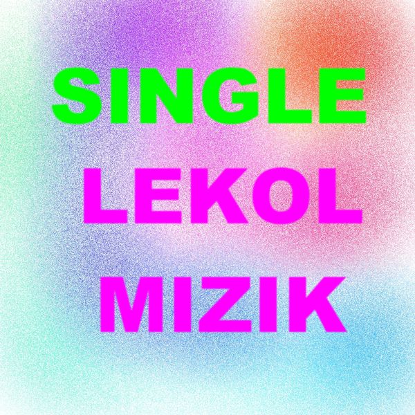 Lekol Mizik|Single lekol mizik