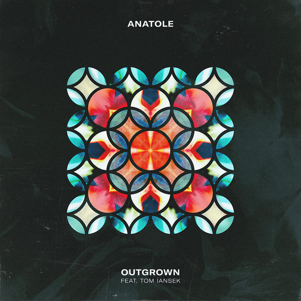 ANATOLE - Outgrown (ft. Tom Iansek) ANATOLE - Outgrown (ft. Tom Iansek)