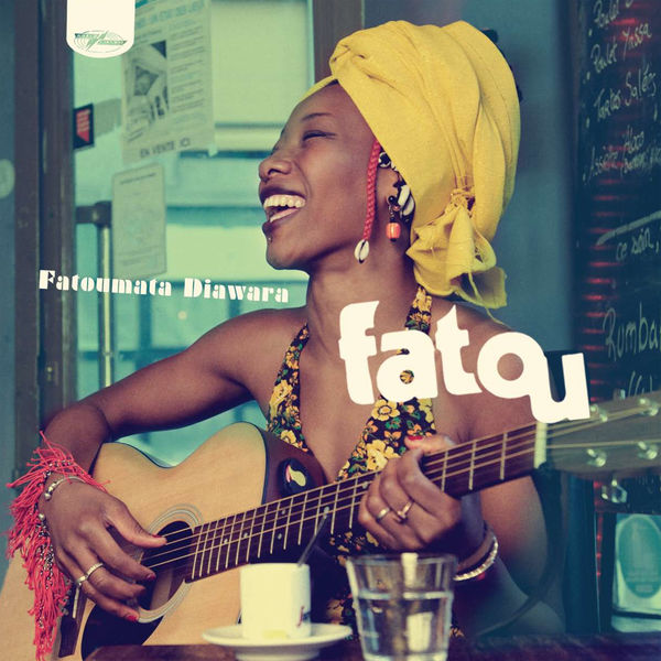Fatoumata Diawara - Fatou Fatoumata Diawara - Fatou