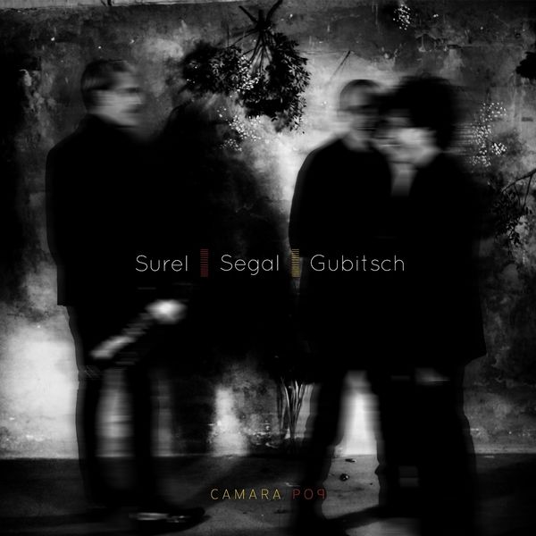 Ségal Gubitsch Surel - Camara pop Ségal Gubitsch Surel - Camara pop