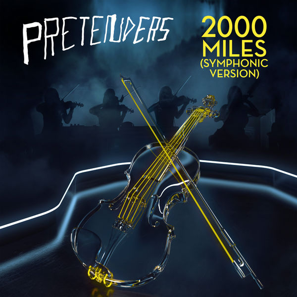 The Pretenders|2000 Miles  (Symphonic Version)