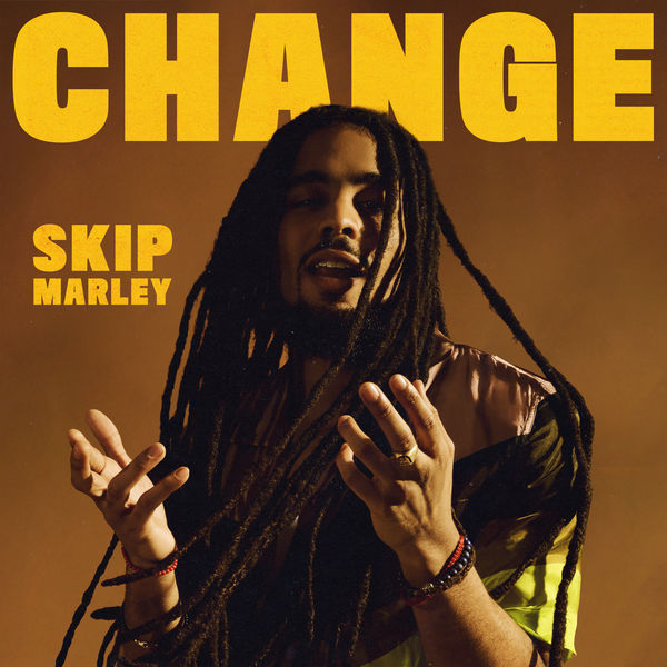 Skip Marley|Change Skip Marley|Change