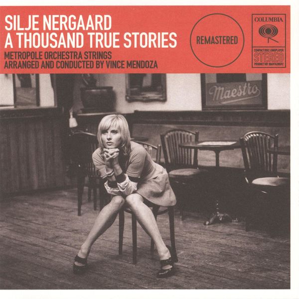 Silje Nergaard|A Thousand True Stories (Remastered 2022) Silje Nergaard|A Thousand True Stories (Remastered 2022)
