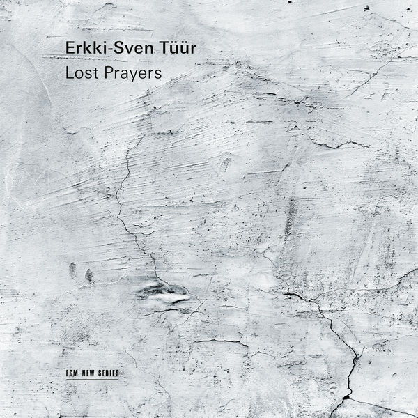 Harry Traksmann|Erkki-Sven Tüür: Lost Prayers