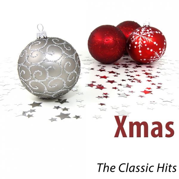 Various Artists - Xmas (The Classic Hits) Various Artists - Xmas (The Classic Hits)