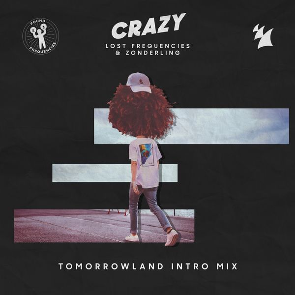 Lost Frequencies, Zonderling - Crazy (Tomorrowland Intro Mix) Lost Frequencies, Zonderling - Crazy (Tomorrowland Intro Mix)
