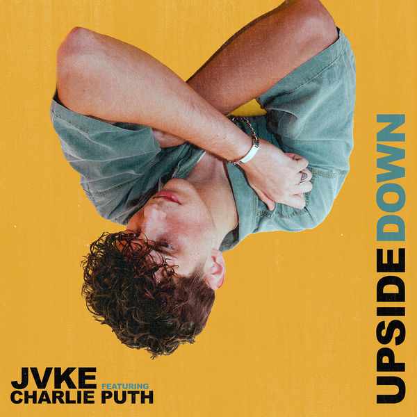 Upside Down (feat. Charlie Puth), Jvke Qobuz