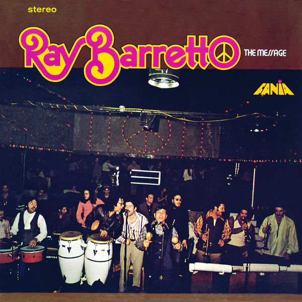 Ray Barretto|The Message Ray Barretto|The Message