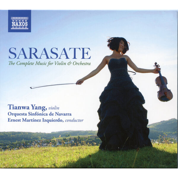 Tianwa Yang|Sarasate: The Complete Music for Violin & Orchestra Tianwa Yang|Sarasate: The Complete Music for Violin & Orchestra