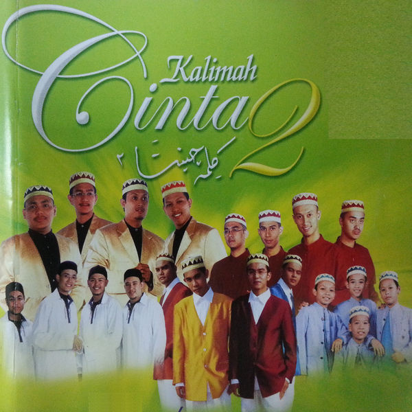 Album Kalimah Cinta 2 Various Artists Qobuz Download And Streaming In High Quality