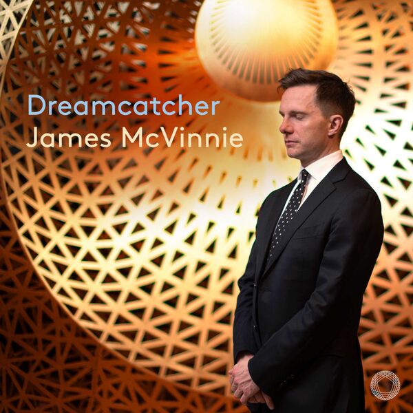 James Mcvinnie|Dreamcatcher James Mcvinnie|Dreamcatcher