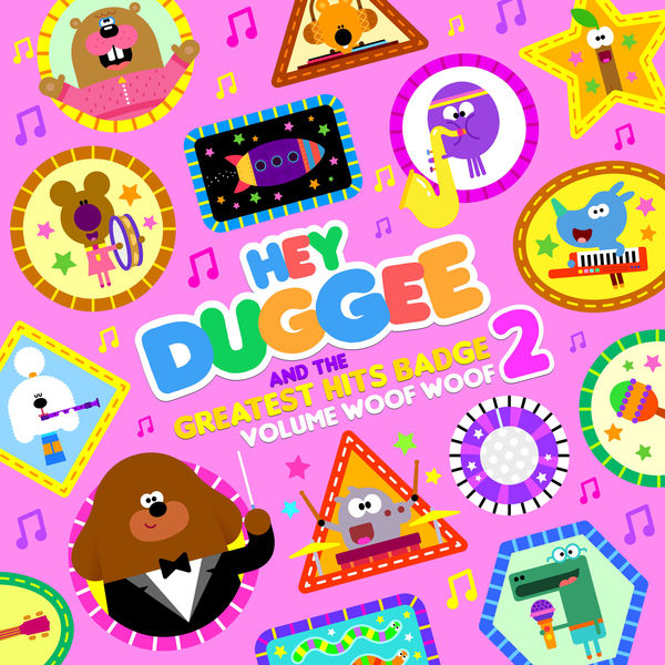 Duggee & The Squirrels|Hey Duggee & The Greatest Hits Badge (Volume Woof Woof)