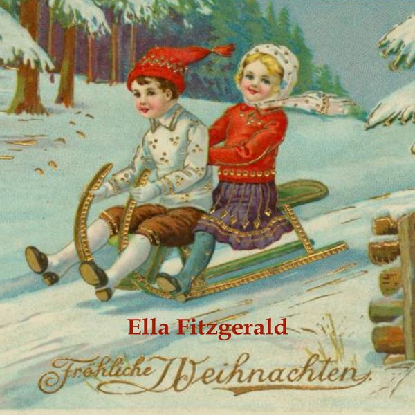 Ella Fitzgerald - Fröhliche Weihnachten Ella Fitzgerald - Fröhliche Weihnachten
