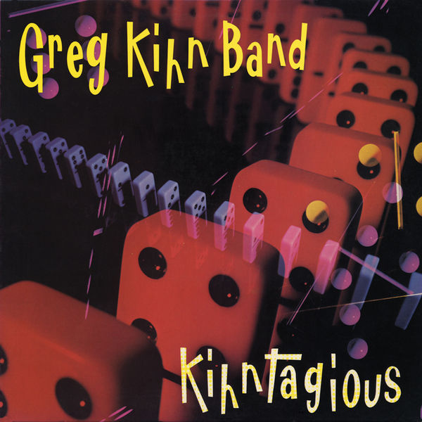 Greg Kihn Band - Kihntagious Greg Kihn Band - Kihntagious