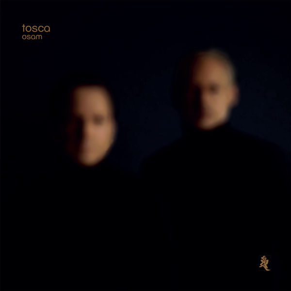 Tosca|Osam Tosca|Osam