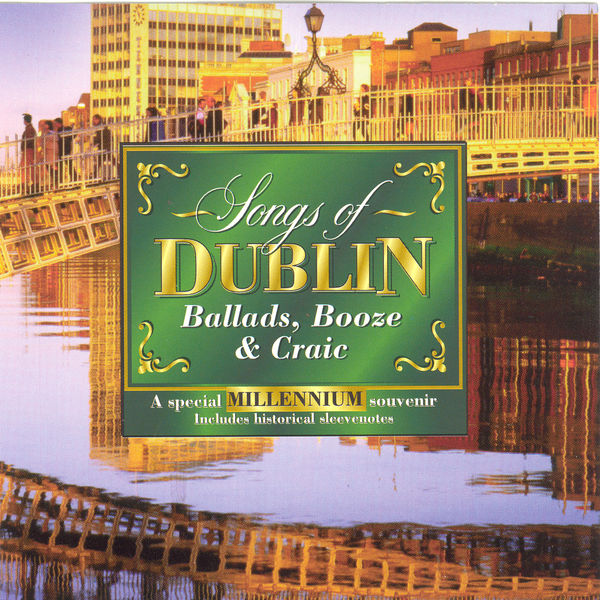 Various Artists|Songs Of Dublin (Ballads, Booze & Craic)