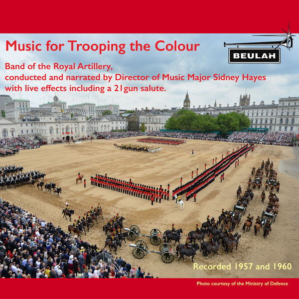 Major Sidney Hays - Music for Trooping the Colour Major Sidney Hays - Music for Trooping the Colour