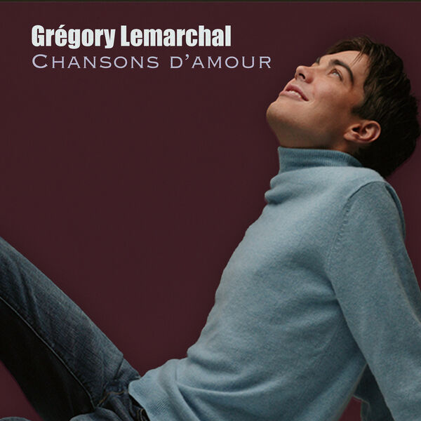 Grégory Lemarchal|Chansons d'amour