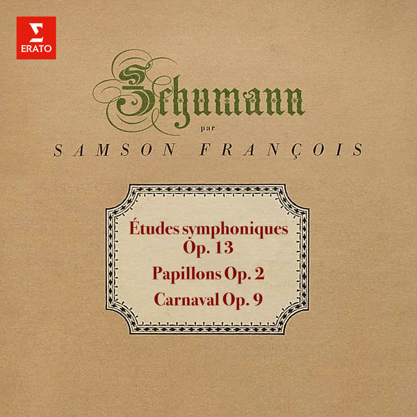 Samson François|Schumann: Études symphoniques, Papillons & Carnaval