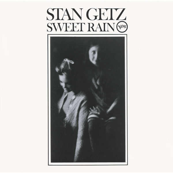 Stan Getz - Sweet Rain Stan Getz - Sweet Rain