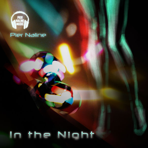 Pier Naline - In The Night Pier Naline - In The Night