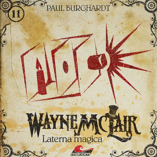 Wayne McLair - Folge 11: Laterna magica Wayne McLair - Folge 11: Laterna magica