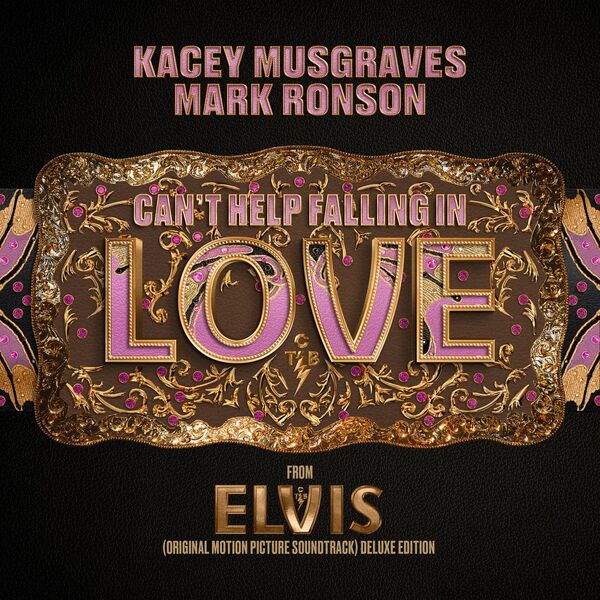 Can't Help Falling in Love (From the Original Motion Picture Soundtrack