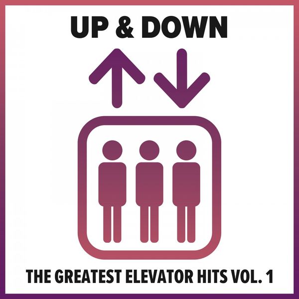 Various Artists|Up & Down - The Greatest Elevator Hits, Vol. 1