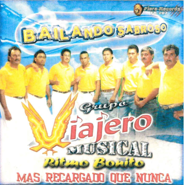 Grupo Viajero Musical - Bailando Sabroso Grupo Viajero Musical - Bailando Sabroso