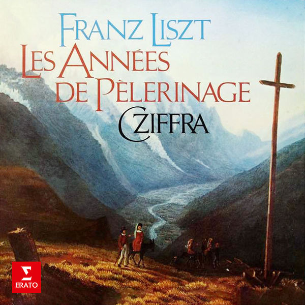 Gyorgy Cziffra|Liszt: Les années de pèlerinage Gyorgy Cziffra|Liszt: Les années de pèlerinage