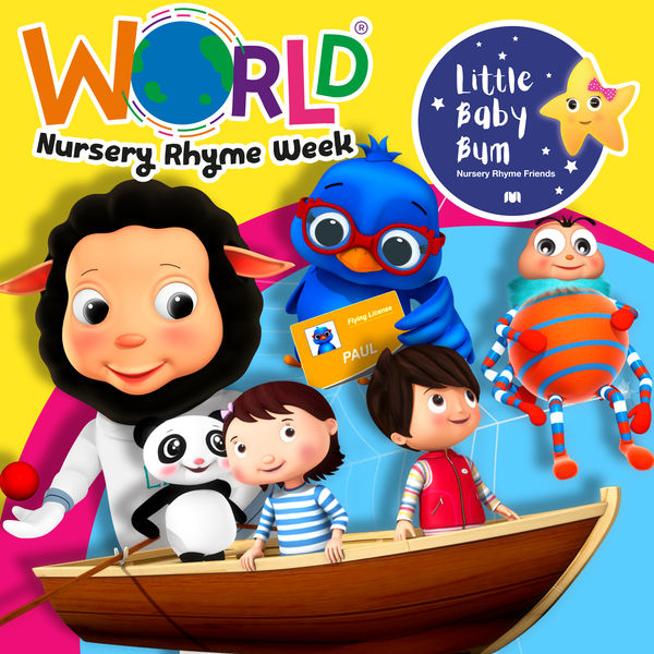 Little Baby Bum Nursery Rhyme Friends - World Nursery Rhyme Week with Little Baby Bum Little Baby Bum Nursery Rhyme Friends - World Nursery Rhyme Week with Little Baby Bum